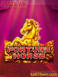 FortuneHorse: Descubra o Mundo Atraente de KA678 Win