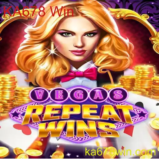Explorando VegasRepeatWins: A Emoção do Jogo com KA678 Win